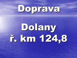 Transport Berounka -  Dolany r.km 124,8