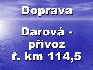 Transport Berounka - Darová - ferryboat r.km 114,5