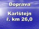 Transport Berounka - Karlštejn r.km 26,0